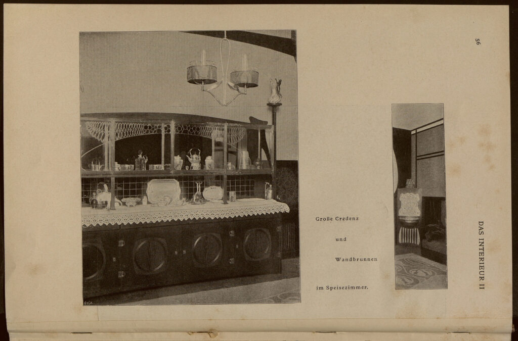 1901 DAS INTERIEUR II Hauptteil Seite 56 Joseph Maria Olbrich Große Credenz und Wandbrunnen im Speisezimmer. Der Villa Bahr