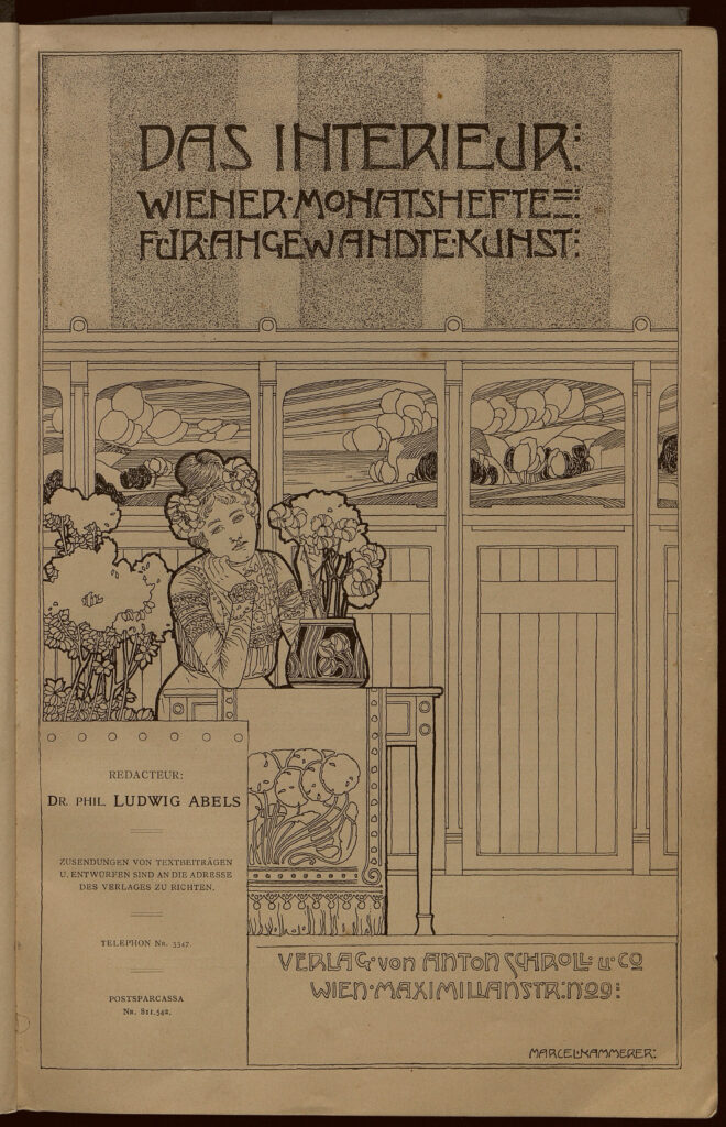 1900 DAS INTERIEUR I Hauptteil Seite 1 Das Interieur Wiener Monatsheft für Angewandte Kunst Entwurf von Marcel Kammerer