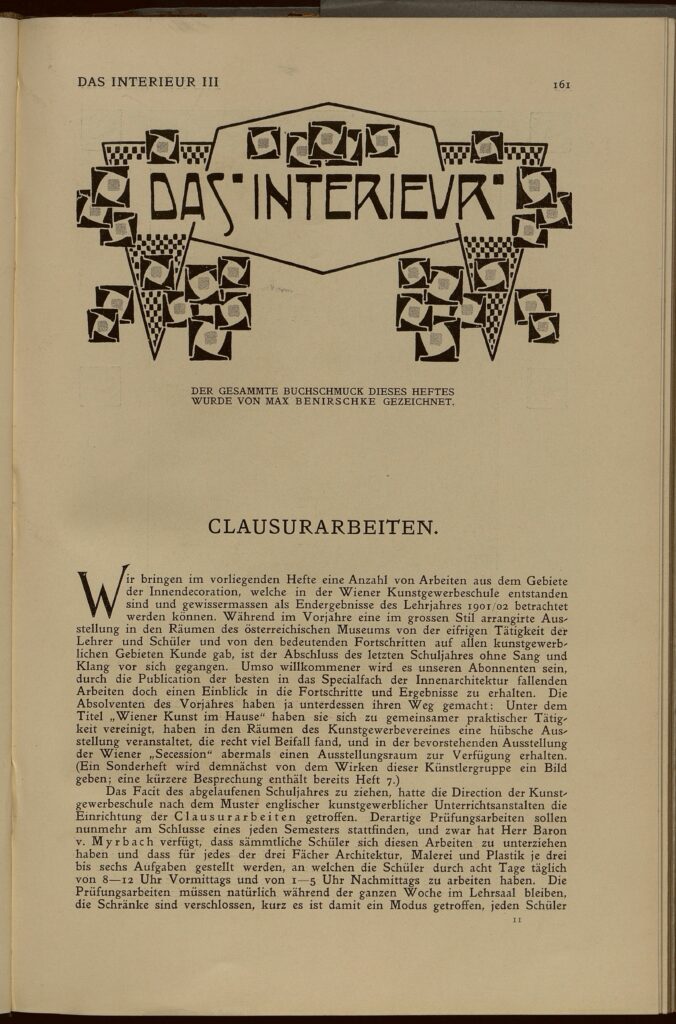 1902 DAS INTERIEUR III Hauptteil Seite 161 Der gesammte Buchschmuck diese Hefts wurde von Max Benirschke gezeichnet.